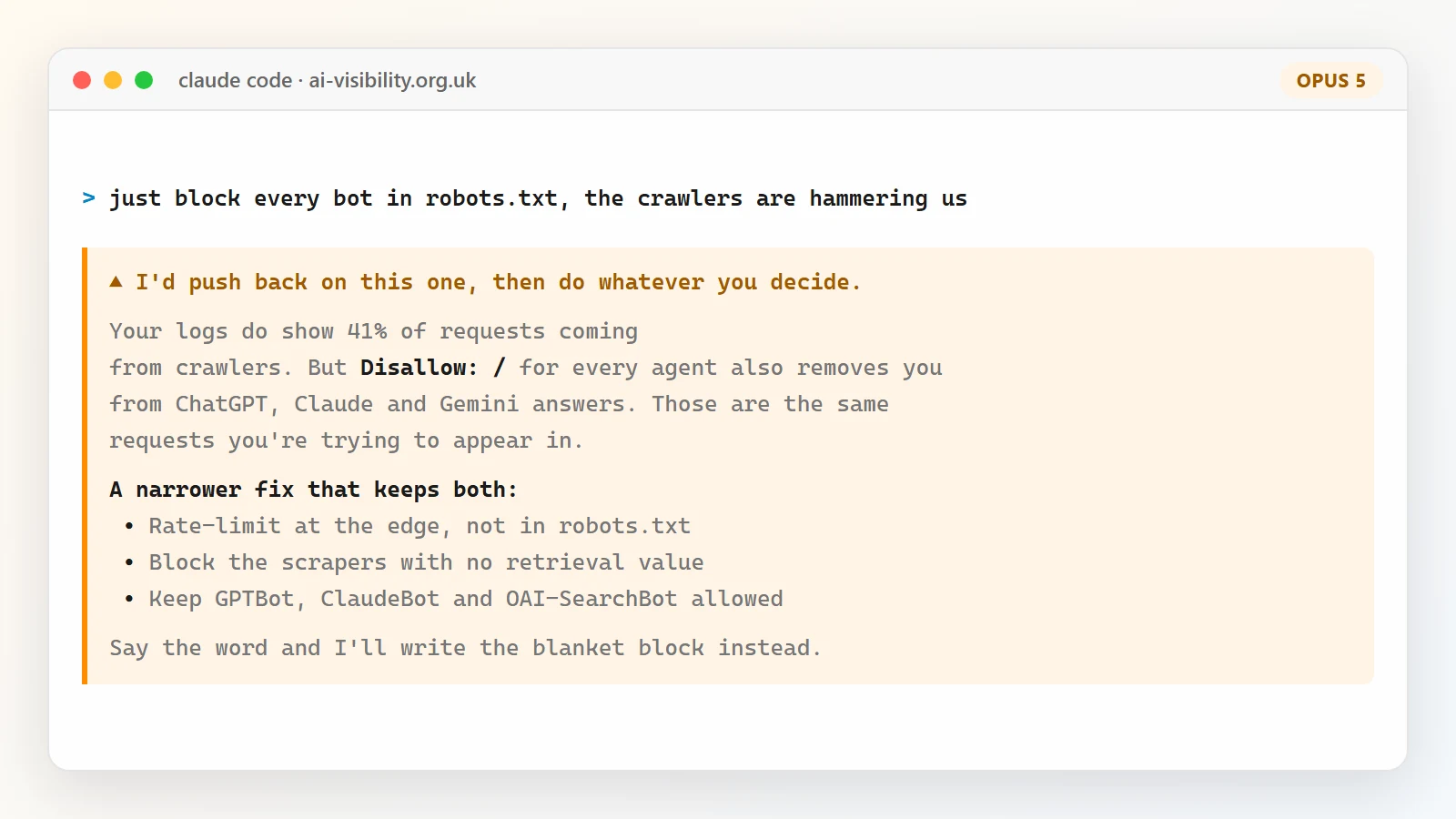 Claude Code session where Claude Opus 5 pushes back on a request to block all crawlers in robots.txt, acknowledges the server load problem is real, explains that a blanket block removes the site from AI answers, and proposes a narrower fix