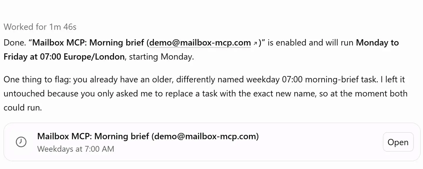 ChatGPT confirming the routine: Done, Mailbox MCP: Morning brief for demo@mailbox-mcp.com is enabled and will run Monday to Friday at 07:00 Europe/London, starting Monday; a note that an older, differently named weekday 07:00 morning-brief task already exists and was left untouched; and a task card reading Weekdays at 7:00 AM with an Open button