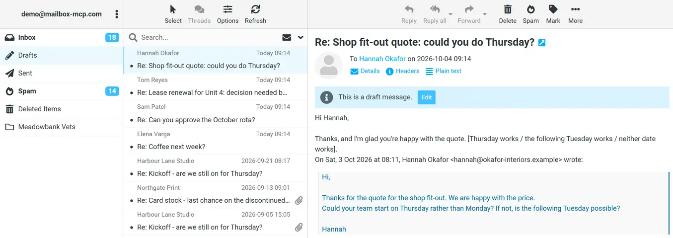 The demo mailbox's Drafts folder in webmail: four replies saved today at 09:14, to Hannah Okafor, Tom Reyes, Sam Patel and Elena Varga, above three older drafts; Hannah's is open, marked as a draft message, reading Thanks, and I'm glad you're happy with the quote, followed by the choice Thursday works, the following Tuesday works or neither date works in square brackets, with her original email quoted underneath